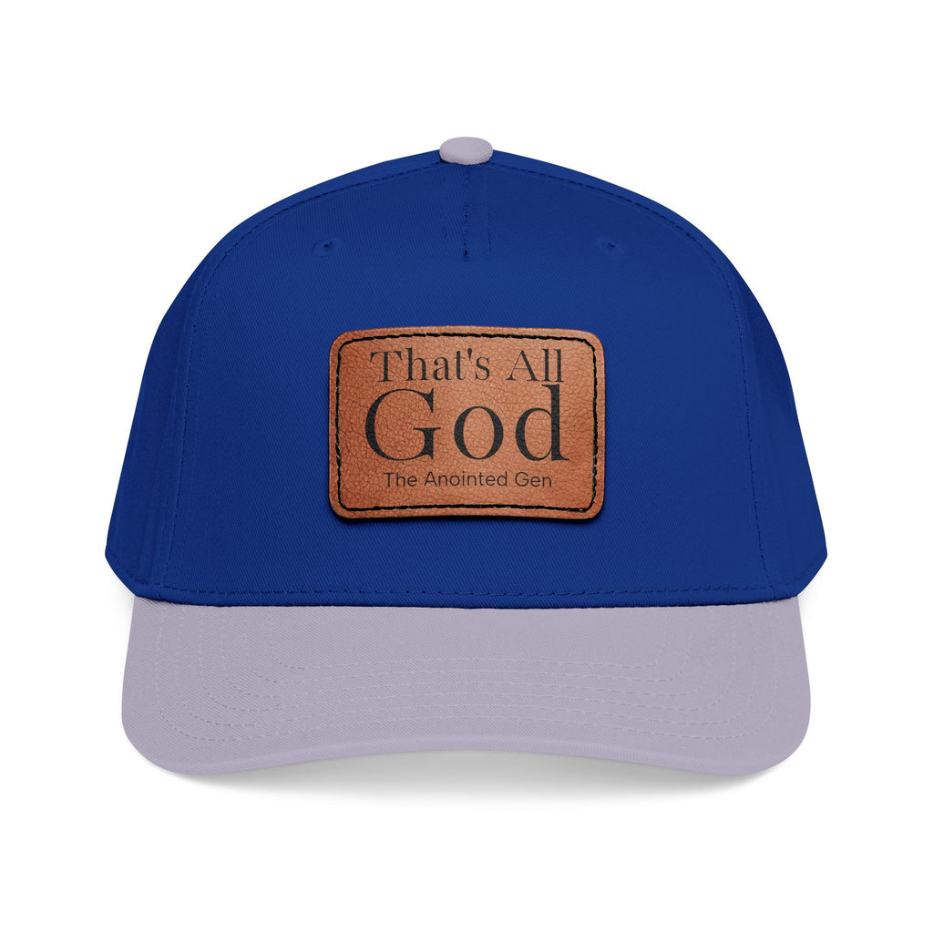 "That's All God" Leather Patch Baseball Cap
