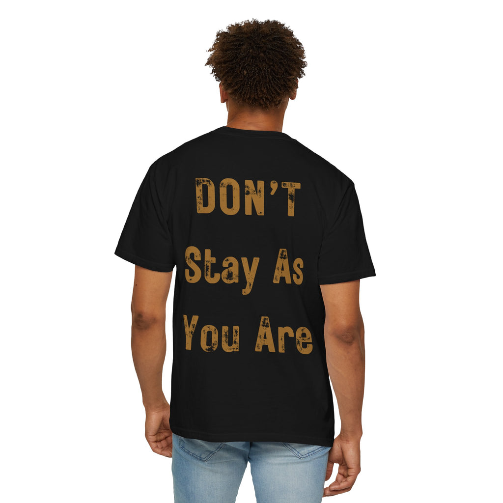 "Come As You Are / Don't Stay As You Are" Graphic Tee