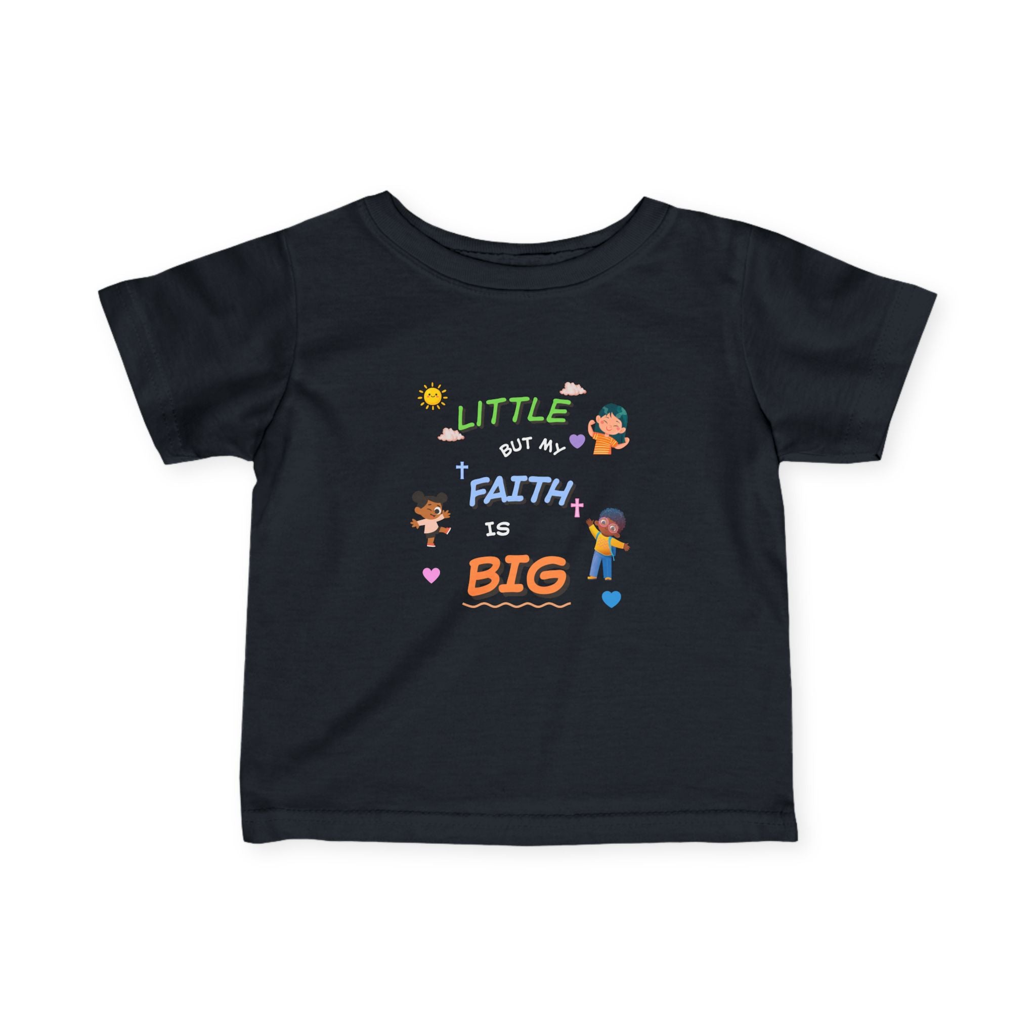 "Little but My Faith Is Big" Infant Tee
