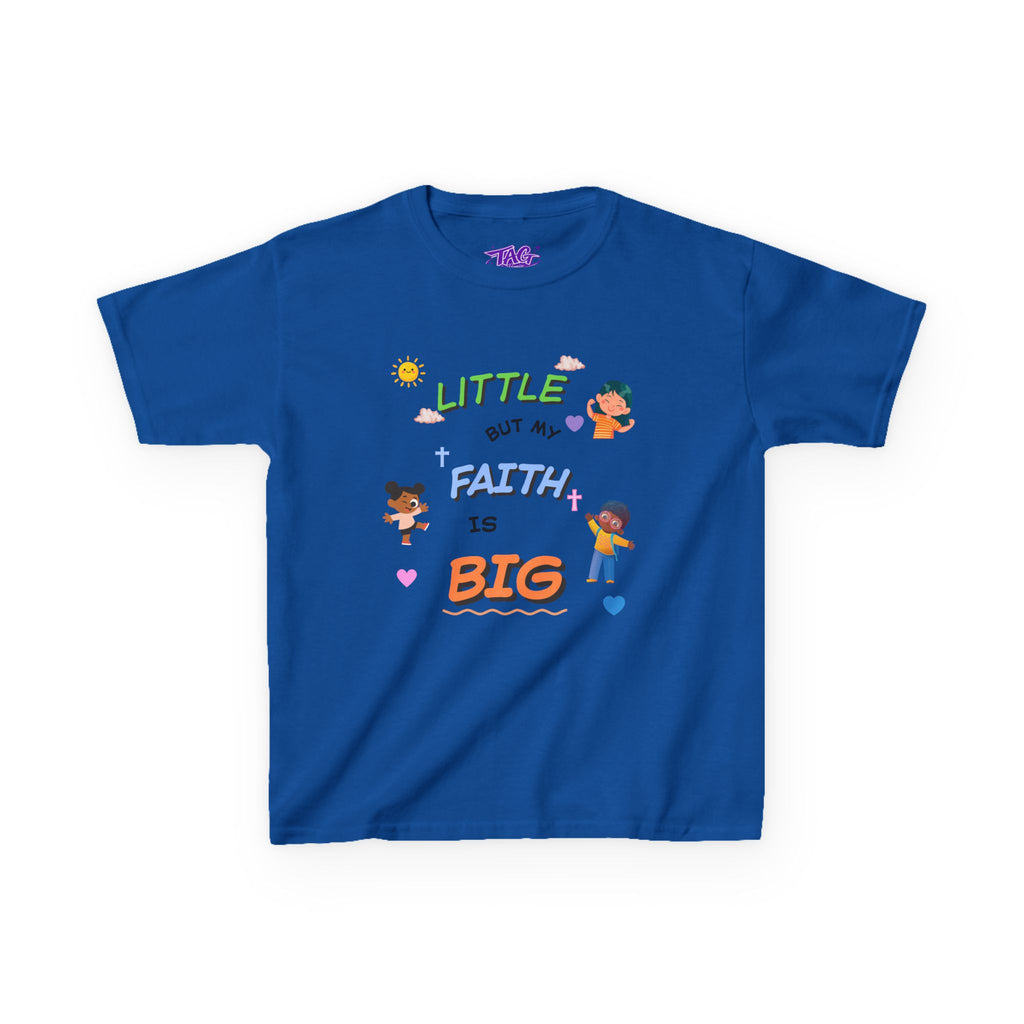 "Little But My Faith Is Big" Kids Tee